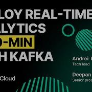 How To Deploy Real Time Analytics In 10 Minutes With DoubleCloud S Managed Kafka