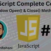 JavaScript Complete Course 19 Window Open Close Methods CodingWithRohani