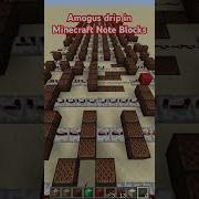 Among Us Drip Theme Song In Minecraft Note Blocks Among Us Trap Remix Shorts Minecraft