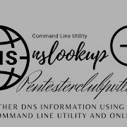 Gather DNS Information Using Nslookup Command Line Utility And Online Tool