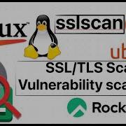 SSL TLS Vulnerability Scan Sslscan Using Linux KALI Rocky Ubuntu