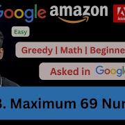 Maximum 69 Number LeetCode 1323 Easy Math Greedy Asked In Google