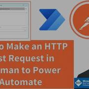 How To Make An HTTP Post Request In POSTMAN To Power Automate