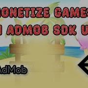 Complete Guide To Integrating AdMob With Unity3D Games Step By Step Tutorial