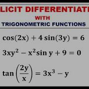 IMPLICIT DIFFERENTIATION WITH TRIGONOMETRIC FUNCTIONS