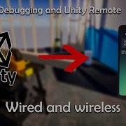 How To Connect Unity Editor To Android Wired And Wireless