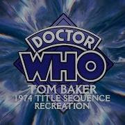 Doctor Who Tom Baker 1974 Title Sequence Recreation