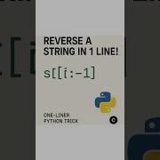Python Trick Reverse A String In 1 Line Shorts