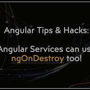 Angular LifeCycle Hook NgOnDestroy For Angular Service