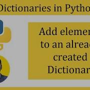How To Add Elements To An Already Created Python Dictionary Amit Thinks