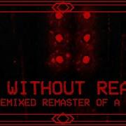 7 4 WAR WITHOUT REASON REMASTERED REMIX