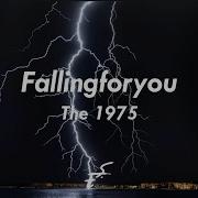The 1975 Fallingforyou Lyrics