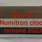 ESE ES 124 Numitron TTL Clock 1975 Remade 2023
