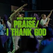 Praise I Thank God River Worship NL Cover