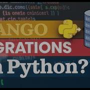 What Are Django Migrations In Python