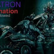 Megatron Domination Ultra Slowed Edit