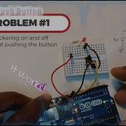 Arduino PULL UP And PULL DOWN Resistor Push Button Circuit LED Flicker SOLVED With INPUT PULLUP