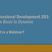 PD201 What Is A Webinar