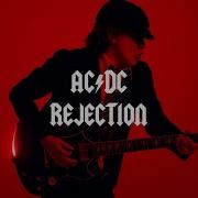 AC DC Rejection Lyric Video HQ Sound