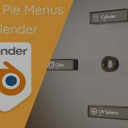 Create Your Own Pie Menu In Blender Pie Menus