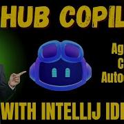 GitHub Copilot в действии кодируйте умнее и быстрее в IntelliJ настройка чат агент и многое