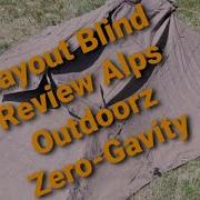 Alpz Outdoorz Zero Gravity Layout Blind Review