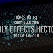 Poly Effects Hector Episode 01 Modular In A Modular