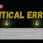How To Fix The WordPress Critical Error On Your Website Step By Step Guide