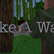 Take A Walk A Minecraft Edit