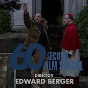 Conclave S Edward Berger On Recreating The World Of The Papacy 60 Second Film School