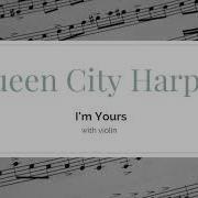 I M Yours Harp And Violin Duet