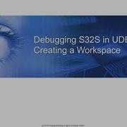 Debugging S32S In UDE Creating A Workspace