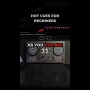 Hot Cues For Beginners