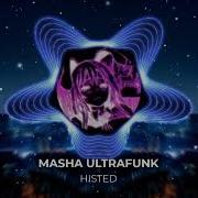 HISTED MASHA ULTRAFUNK 1 Hour