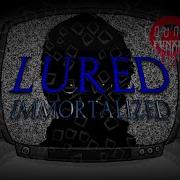 LURED Immortalized Remix FLP