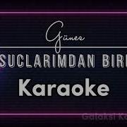 Güneş Suçlarımdan Biri Karaoke
