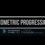 Geometric Progression Series Using Python