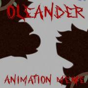 Oleander Animation Meme Remake