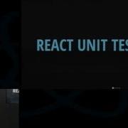 Testing Your React And Redux Applications