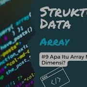 Apa Itu Array Multi Dimensi Struktur Data Array 9