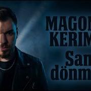 Magomed Kerimov Sana Dönmem Official Klip