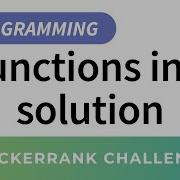 HackerRank Solution Functions In C