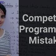 Competitive Programming Mistakes To Avoid For A Beginner