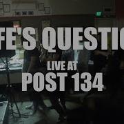 Life S Question January 25 2020