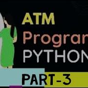 Making Fully Working ATM In Python With Source Code Codewithsolo666 Part 3