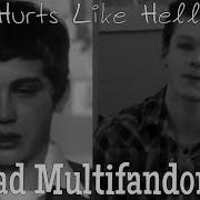 Sad Multifandom Hurts Like Hell