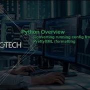 Converting Running Config From Raw XML To Pretty XML Using Python