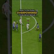 How To Do EASY OVERPOWERED Skill Combo In FC26