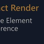 React Render Tutorial 7 Same Element Reference