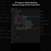 C Program To Show Basic Banking System Using Switch Statement Cprogrammingquestions Codingshorts